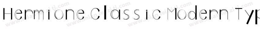 Hermione Classic Modern Typeface字体转换